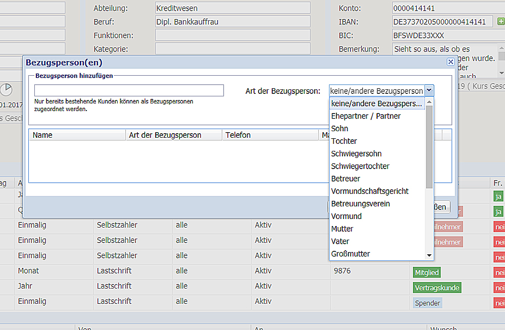 Nur bereits bestehende Kunden können als Bezugspersonen zugeordnet werden.